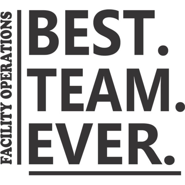 Best Team Ever Facility Operations Thumbnail